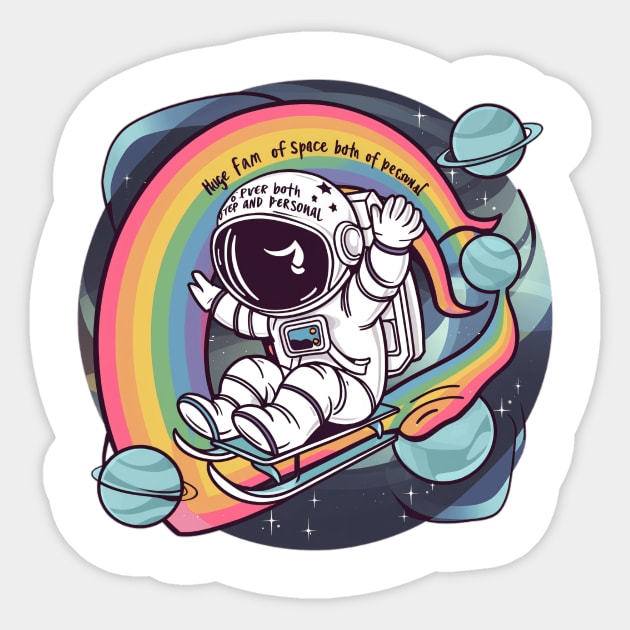 Huge Fan Of Space Both Outer And Personal. Sticker by alby store